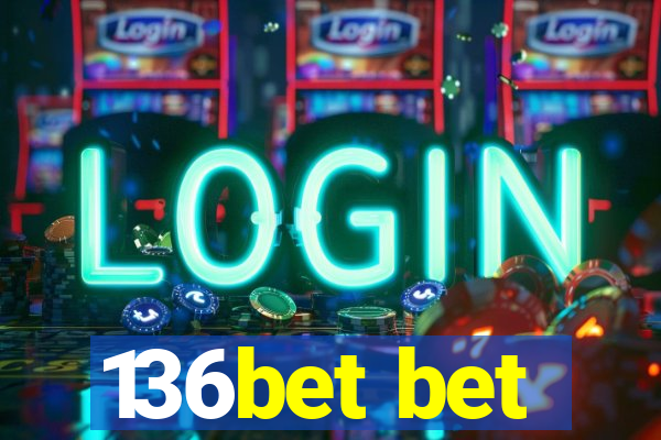 136bet bet